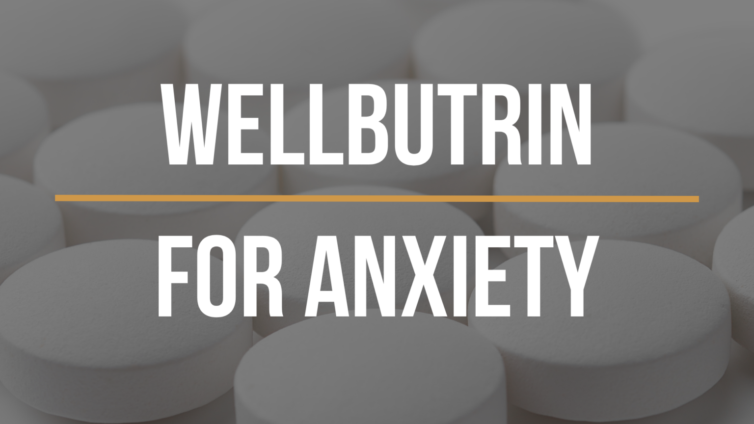 Is Wellbutrin Good for Anxiety? The Truth Might Shock You! Is Wellbutrin Good for Anxiety