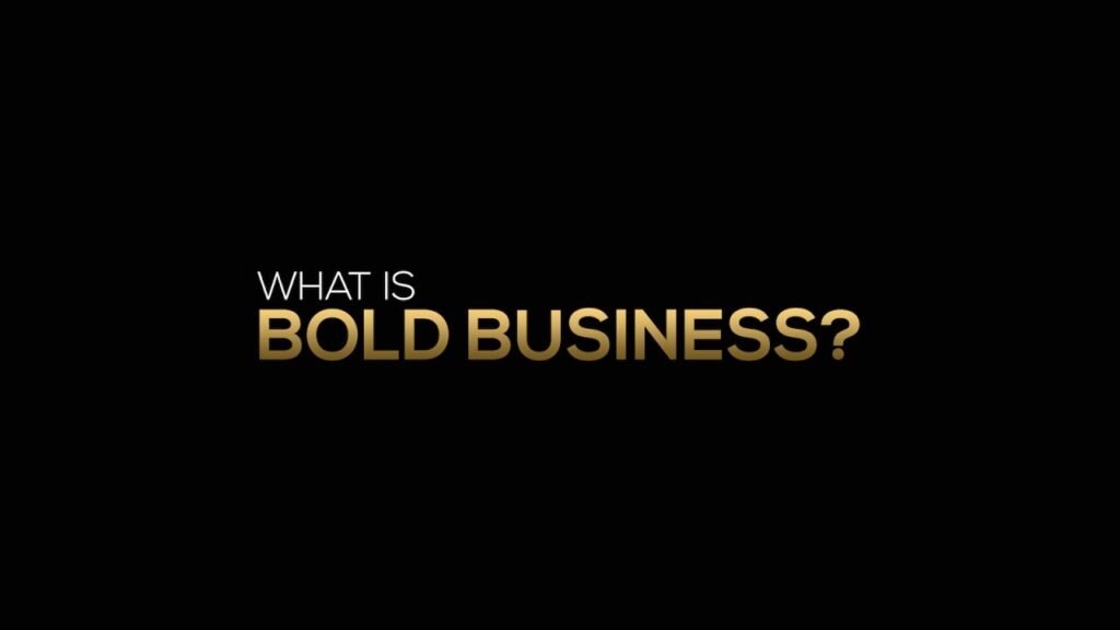 “The Secret to Success? Bold Business Decisions” bold business