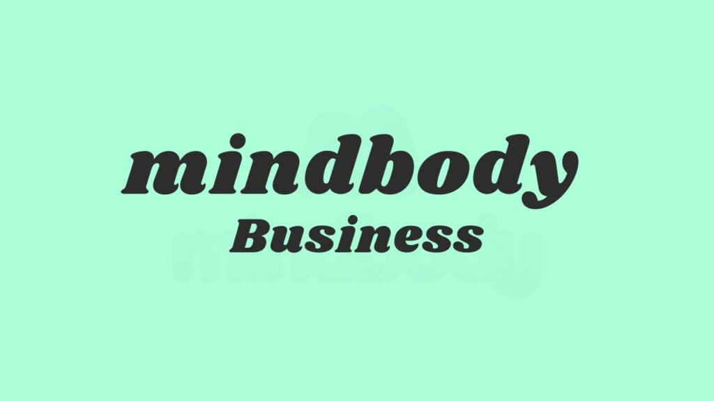 Mindbody Business Secrets: Unlock Explosive Growth Now Mindbody Business