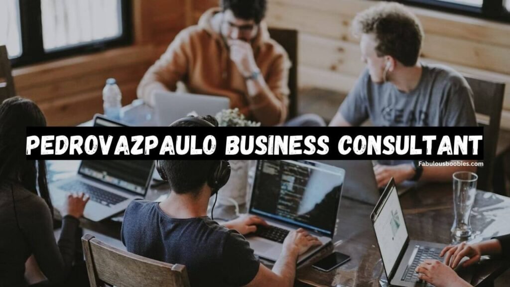 The Rise of Pedro Vaz Paulo Business Consultant pedro vaz paulo