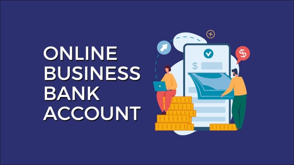 Online Business Bank Account: Secrets You Need Now Online Business Bank Account