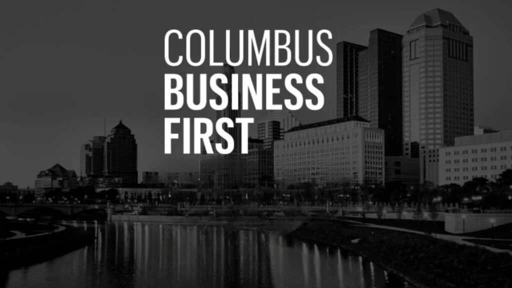 Columbus Business First: Unlocking Entrepreneurial Success in Central Ohio Columbus Business First